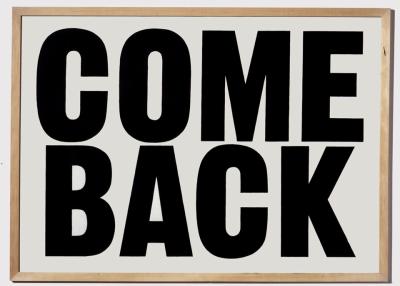 Come back Come back